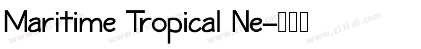 Maritime Tropical Ne字体转换